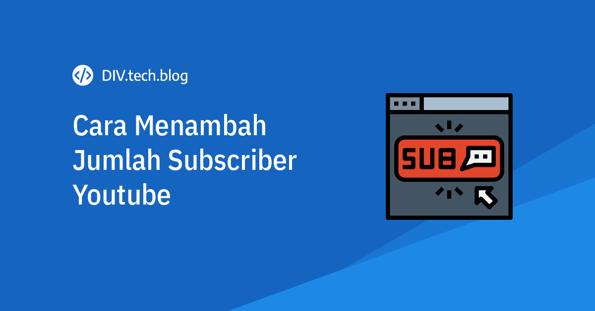 cara menambah jumlah subscriber Youtube secara alami