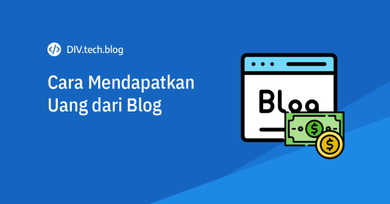 Cara mendapatkan uang dari blog