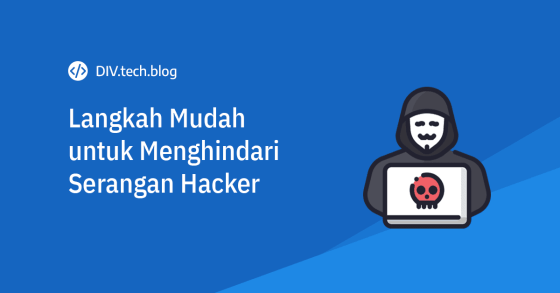 Cara mudah untuk menghindari serangan hacker