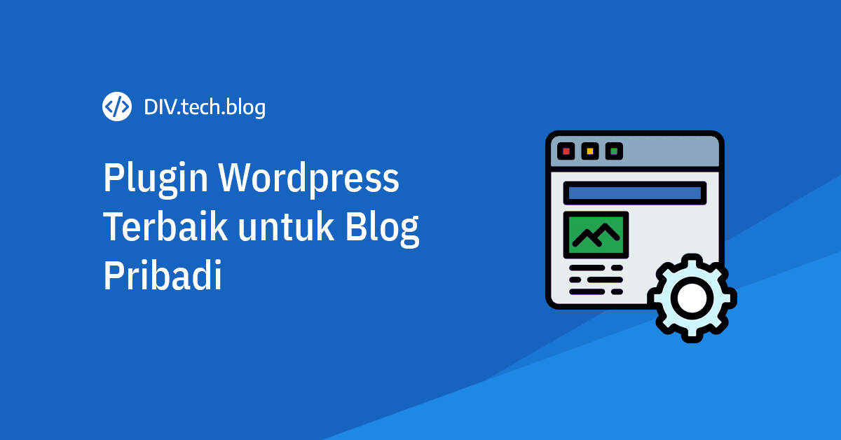 Plugin Wordpress terbaik untuk blog pribadi