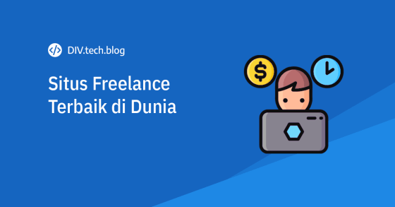 situs freelance terbaik di dunia untuk mendapatkan penghasilan tambahan
