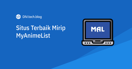 Situs terbaik mirip MyAnimeList