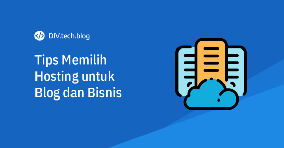 tips memilih hosting untuk blog dan bisnis