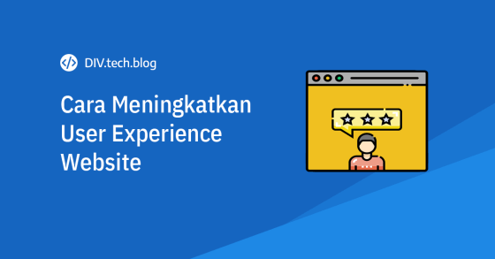 Cara meningkatkan user experience website